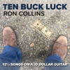 Ten Buck Luck, 2017