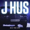 Did You See - J Hus lyrics