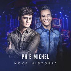 PH e Michel - Amizade de Ex (feat. Maiara e Maraisa)