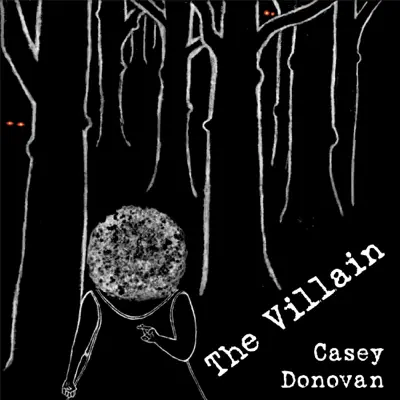 The Villain - Single - Casey Donovan