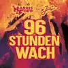 Stream & download 96 Stunden wach (feat. Jöli) - Single