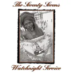 Watchnight Service - The 77's