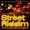 Street Riddim, 2011