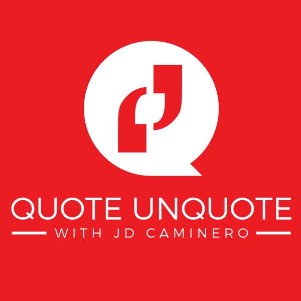 Quote UnQuote with JD Caminero cover