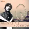 Shaukat Ali in London album lyrics, reviews, download
