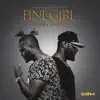 Fine Girl (feat. Praiz) - Single album lyrics, reviews, download