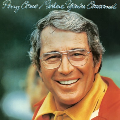 Where You're Concerned - Perry Como
