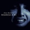 Regresa a Mi (feat. Alex Bonilla) - Brayan S lyrics