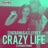 Crazy Life (Stephan F Remix Edit)