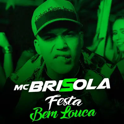 Festa Bem Louca - Single - MC Brisola