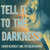 Laura Blackley & the Wildflowers - Locust Tree