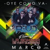 Oye Como Va (feat. La Sombra De Tony Guerrero & Marco) - Single