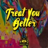 Treat You Better - Single artwork