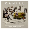 Cahill - Someone I Used to Love