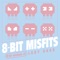The Cure - 8-Bit Misfits lyrics