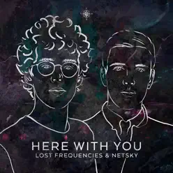 Here with You - Single - Netsky Here with You - Single - Netsky