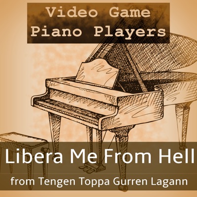 Libera Me From Hell From Tengen Toppa Gurren Lagann Video Game Piano Players Shazam