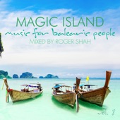 Magic Island - Music for Balearic People, Vol. 8 (Mixed By Roger Shah) artwork