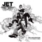 Are You Gonna Be My Girl (Live AOL Session) - Jet lyrics