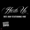 Hustle Up (feat. YBE) - Single album lyrics, reviews, download