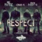 Respect (feat. Craig G & Grand Daddy IU) - Mic Handz lyrics