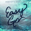 Easy Go (Remixes) - Single