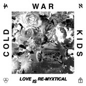 Cold War Kids - Love Is Mystical