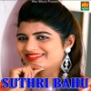 Suthri Bahu - Single