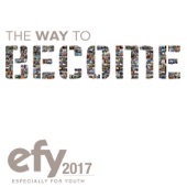EFY 2017 the Way to Become (Especially for Youth) artwork