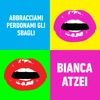 Abbracciami perdonami gli sbagli - Single