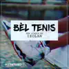 Bél Tenis - Single album lyrics, reviews, download