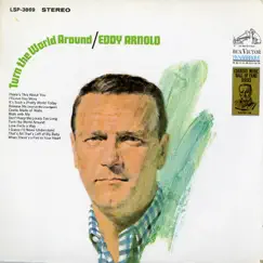 Turn the World Around by Eddy Arnold album reviews, ratings, credits