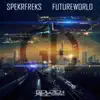 Futureworld EP album lyrics, reviews, download