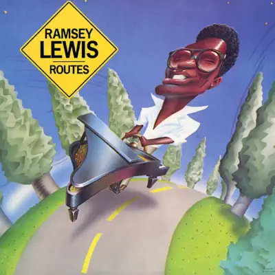Routes - Ramsey Lewis Routes - Ramsey Lewis