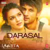 Darasal (From "Raabta") - Single album lyrics, reviews, download