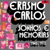 Sonhos E Memórias - 1941 / 1972, 1972