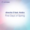 First Days of Spring (feat. Andra) - Direcția 5 lyrics