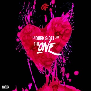 The One (feat. DeJ Loaf) - Single
