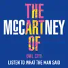 Listen to What the Man Said - Single album lyrics, reviews, download
