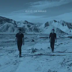 Ele É - Single - Os Arrais