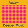 Deep House (Summer '17)