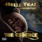 Life Like (feat. GQ Statuss & Moe Chipps) - Hellz Yea & DJ Mousetrap lyrics