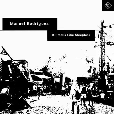 It Smells Like Sleepless - Single - Manuel Rodríguez