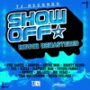 Show off Riddim (Remastered)