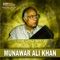 Raag Jay Jay Vanti - Munawar Ali Khan lyrics