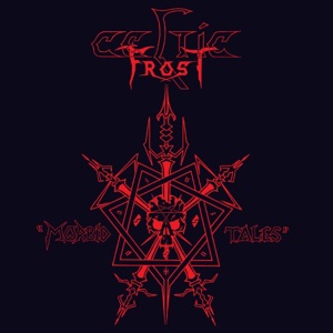 Morbid Tales (Deluxe Edition)