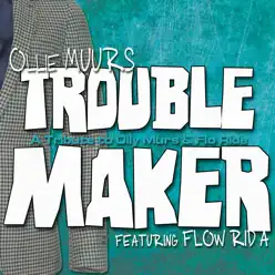 Trouble Maker - Single - Flow Rida