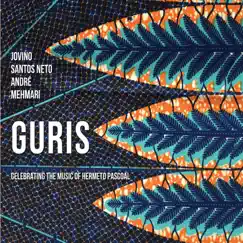 Guris by Jovino Santos Neto & André Mehmari album reviews, ratings, credits