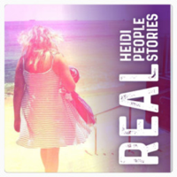 Real Heidi, Real People, Real Stories Podcast podcast