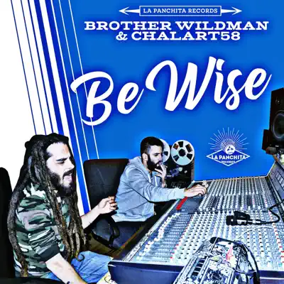 Be Wise - Chalart58 Be Wise - Chalart58